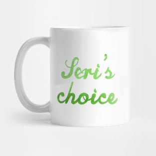 Seri's choice Mug